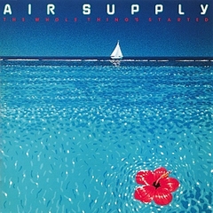 Air Supply 1977 - The Whole Thing's Started - Na compra de 10 álbuns musicais, 10 filmes ou desenhos, o Pen-Drive será grátis...Aproveite!