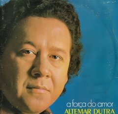 Altemar Dutra 1972 - A Força Do Amor - Na compra de 10 álbuns musicais, 10 filmes ou desenhos, o Pen-Drive será grátis...Aproveite!