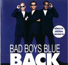 Bad Boys Blue 1998 - Back - Na compra de 10 álbuns musicais, 10 filmes ou desenhos, o Pen-Drive será grátis...Aproveite! - comprar online