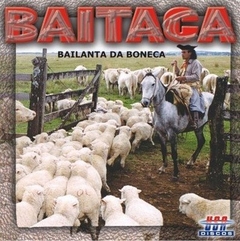 Baitaca 1997 - Bailanta da Boneca - Na compra de 10 álbuns musicais, 10 filmes ou desenhos, o Pen-Drive será grátis...Aproveite!