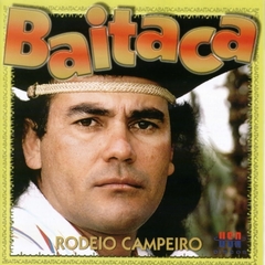 Baitaca 2013 - Rodeio Campeiro - Na compra de 10 álbuns musicais, 10 filmes ou desenhos, o Pen-Drive será grátis...Aproveite!