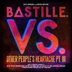 Bastille 2014 - VS. (Other People's Heartache, Pt. III) - Na compra de 10 álbuns musicais, 10 filmes ou desenhos, o Pen-Drive será grátis...Aproveite!
