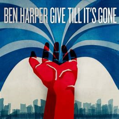 Ben Harper 2011 - Give Till It's Gone - Na compra de 10 álbuns musicais, 10 filmes ou desenhos, o Pen-Drive será grátis...Aproveite! - comprar online