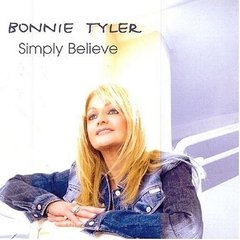 Bonnie Tyler 2004 - Simply Believe - Na compra de 10 álbuns musicais, 10 filmes ou desenhos, o Pen-Drive será grátis...Aproveite!