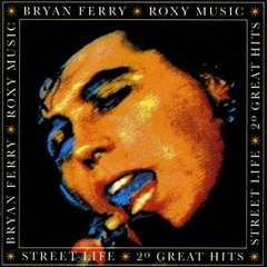 Bryan Ferry 1989 & Roxy Music - Street Life 20 Greatest Hits - Na compra de 15 álbuns musicais, 20 filmes ou desenhos, o Pen-Drive será grátis...Aproveite!