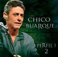 Chico Buarque 2010 - Perfil 2 - Na compra de 15 álbuns musicais, 20 filmes ou desenhos, o Pen-Drive será grátis...Aproveite!