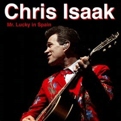 Chris Isaak 2009 - Mr. Lucky in Spain - Na compra de 15 álbuns musicais, 20 filmes ou desenhos, o Pen-Drive será grátis...Aproveite! - comprar online