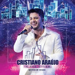 Cristiano Araújo 2015 - in the cities - Na compra de 15 álbuns musicais, 20 filmes ou desenhos, o Pen-Drive será grátis...Aproveite! - comprar online