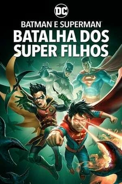 DC - Batman e Superman - Batalha dos Super Filhos (2022) - Na Escolha de 10 filmes ou desenhos, o Pen-Drive será grátis...Aproveite!