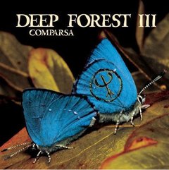 Deep Forest 1997 - Comparsa - Na compra de 15 álbuns musicais, 20 filmes ou desenhos, o Pen-Drive será grátis...Aproveite!