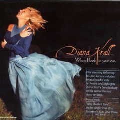 Diana Krall 1999 - When I Look In Your Eyes - Na compra de 15 álbuns musicais, 20 filmes ou desenhos, o Pen-Drive será grátis...Aproveite!