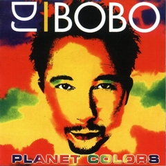 DJ BoBo 2001 - Planet Colors - Na compra de 15 álbuns musicais, 20 filmes ou desenhos, o Pen-Drive será grátis...Aproveite!