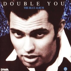 Double You 1994 - The Blue Album - Na compra de 15 álbuns musicais, 20 filmes ou desenhos, o Pen-Drive será grátis...Aproveite!