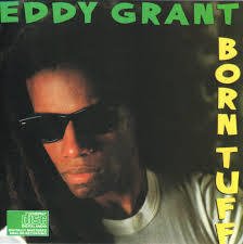 Eddy Grant 1986 - Born Tuff - Na compra de 15 álbuns musicais, 20 filmes ou desenhos, o Pen-Drive será grátis...Aproveite!