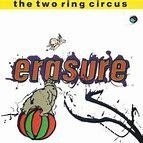 Erasure 1987 - The Two Ring Circus - Na compra de 15 álbuns musicais, 20 filmes ou desenhos, o Pen-Drive será grátis...Aproveite! - comprar online