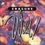 Erasure 1989 - Wild! - Na compra de 15 álbuns musicais, 20 filmes ou desenhos, o Pen-Drive será grátis...Aproveite! - comprar online