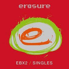 Erasure - Singles - EBX2 - Na compra de 15 álbuns musicais, 20 filmes ou desenhos, o Pen-Drive será grátis...Aproveite!