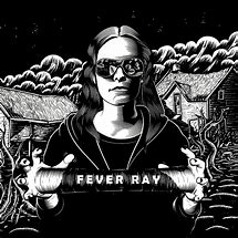 Fever Ray 2009 - Fever Ray - Na compra de 15 álbuns musicais, 20 filmes ou desenhos, o Pen-Drive será grátis...Aproveite! - comprar online