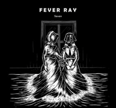 Fever Ray 2009 - Seven - Na compra de 15 álbuns musicais, 20 filmes ou desenhos, o Pen-Drive será grátis...Aproveite! - comprar online