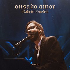 Evangélica - Gabriel Guedes de Almeida 2018 - Ousado Amor (Ao Vivo) - Na compra de 15 álbuns musicais, 20 filmes ou desenhos, o Pen-Drive será grátis...Aproveite!