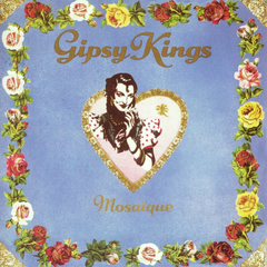 Gipsy Kings 1989 - Mosaique - Na compra de 15 álbuns musicais, 20 filmes ou desenhos, o Pen-Drive será grátis...Aproveite!