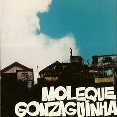 Gonzaguinha 1977 - Moleque - Na compra de 15 álbuns musicais, 20 filmes ou desenhos, o Pen-Drive será grátis...Aproveite!