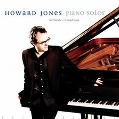 Howard Jones 2003 - Piano Solos(For Friends And Loved Ones) - Na compra de 15 álbuns musicais, 20 filmes ou desenhos, o Pen-Drive será grátis...Aproveite!