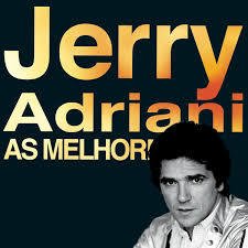 Jerry Adriani 2015 - As Melhores - Na compra de 15 álbuns musicais, 20 filmes ou desenhos, o Pen-Drive será grátis...Aproveite!