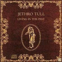 Jethro Tull 1972 - Living in the Past - Na compra de 15 álbuns musicais, 20 filmes ou desenhos, o Pen-Drive será grátis...Aproveite!