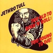 Jethro Tull 1976 - Too Old to Rock 'N' Roll Too Young to Die! - Na compra de 15 álbuns musicais, 20 filmes ou desenhos, o Pen-Drive será grátis...Aproveite!
