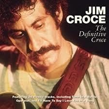 Jim Croce 1998 - The Definitive Croce - Na compra de 15 álbuns musicais, 20 filmes ou desenhos, o Pen-Drive será grátis...Aproveite!