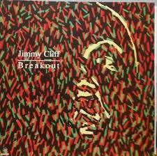 Jimmy Cliff 1992 - Breakout - Na compra de 15 álbuns musicais, 20 filmes ou desenhos, o Pen-Drive será grátis...Aproveite!