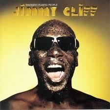 Jimmy Cliff 2002 - Fantastic Plastic People - Na compra de 15 álbuns musicais, 20 filmes ou desenhos, o Pen-Drive será grátis...Aproveite!