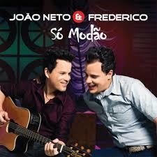 João Neto & Frederico 2004 - Só Modão - Na compra de 15 álbuns musicais, 20 filmes ou desenhos, o Pen-Drive será grátis...Aproveite! - comprar online