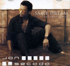 Jon Secada 2005 - Same Dream - Na compra de 15 álbuns musicais, 20 filmes ou desenhos, o Pen-Drive será grátis...Aproveite!
