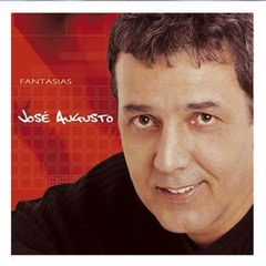 José Augusto 2004 - Fantasias - Na compra de 10 álbuns musicais, 10 filmes ou desenhos, o Pen-Drive será grátis...Aproveite!