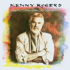 Kenny Rogers 1986 - They Don't Make Them Like They Used To - Na compra de 15 álbuns musicais, 20 filmes ou desenhos, o Pen-Drive será grátis...Aproveite!