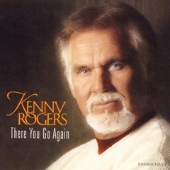 Kenny Rogers 2000 - There You Go Again - Na compra de 15 álbuns musicais, 20 filmes ou desenhos, o Pen-Drive será grátis...Aproveite!