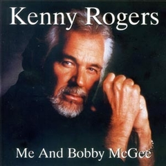 Kenny Rogers 2005 - Me and Bobby McGee - Na compra de 15 álbuns musicais, 20 filmes ou desenhos, o Pen-Drive será grátis...Aproveite!