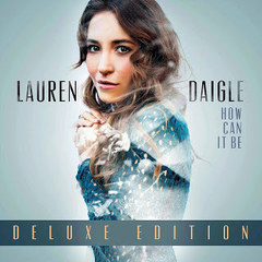 Lauren Daigle 2014 - How Can It Be (Deluxe) - Na compra de 15 álbuns musicais, 20 filmes ou desenhos, o Pen-Drive será grátis...Aproveite!