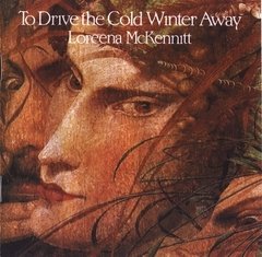 Loreena McKennitt 1987 - To Drive the Cold Winter Away - Na compra de 15 álbuns musicais, 20 filmes ou desenhos, o Pen-Drive será grátis...Aproveite! - comprar online