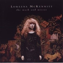 Loreena McKennitt 1994 - The Mask and Mirror - Na compra de 15 álbuns musicais, 20 filmes ou desenhos, o Pen-Drive será grátis...Aproveite! - comprar online