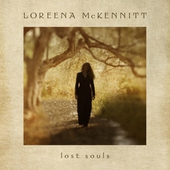 Loreena McKennitt 2018 - Lost Souls - Na compra de 15 álbuns musicais, 20 filmes ou desenhos, o Pen-Drive será grátis...Aproveite!
