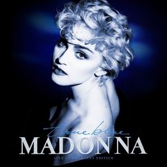 Madonna 2021 - True Blue (35th Anniversary Edition) - Na compra de 10 álbuns musicais, 10 filmes ou desenhos, o Pen-Drive será grátis...Aproveite!