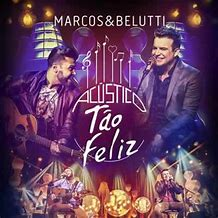 Marcos & Belutti 2015 - Acústico Tão Feliz - Na compra de 15 álbuns musicais, 20 filmes ou desenhos, o Pen-Drive será grátis...Aproveite! - comprar online