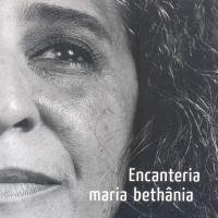 Maria Bethânia 2009 - Encanteria - Na compra de 15 álbuns musicais, 20 filmes ou desenhos, o Pen-Drive será grátis...Aproveite!