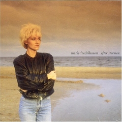 Marie Fredriksson 1987 - Efter Stormen - Na compra de 15 álbuns musicais, 20 filmes ou desenhos, o Pen-Drive será grátis...Aproveite!