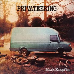 Mark Knopfler 2012 - Privateering - Na compra de 15 álbuns musicais, 20 filmes ou desenhos, o Pen-Drive será grátis...Aproveite! - comprar online