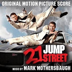 Mark Mothersbaugh 2016 - 21 Jump Street (Original Motion Picture Score) - Na compra de 15 álbuns musicais, 20 filmes ou desenhos, o Pen-Drive será grátis...Aproveite!