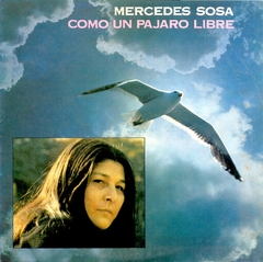 Mercedes Sosa 1983 - Como Un Pájaro Libre - Na compra de 15 álbuns musicais, 20 filmes ou desenhos, o Pen-Drive será grátis...Aproveite!